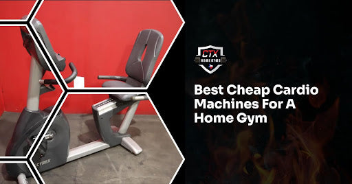 Best Cheap Cardio Machines For A Home Gym
