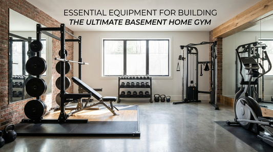 Essential Equipment for Building the Ultimate Basement Home Gym