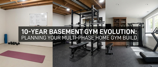 10-Year Basement Gym Evolution: Planning Your Multi-Phase Home Gym Build