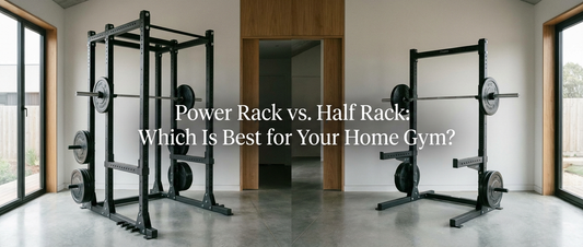 Power Rack vs. Half Rack: Which Is Best for Your Home Gym?