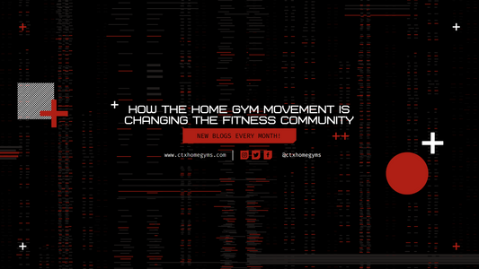 How The Home Gym Movement Is Changing The Fitness Community